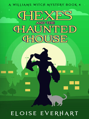 cover image of Hexes and the Haunted House